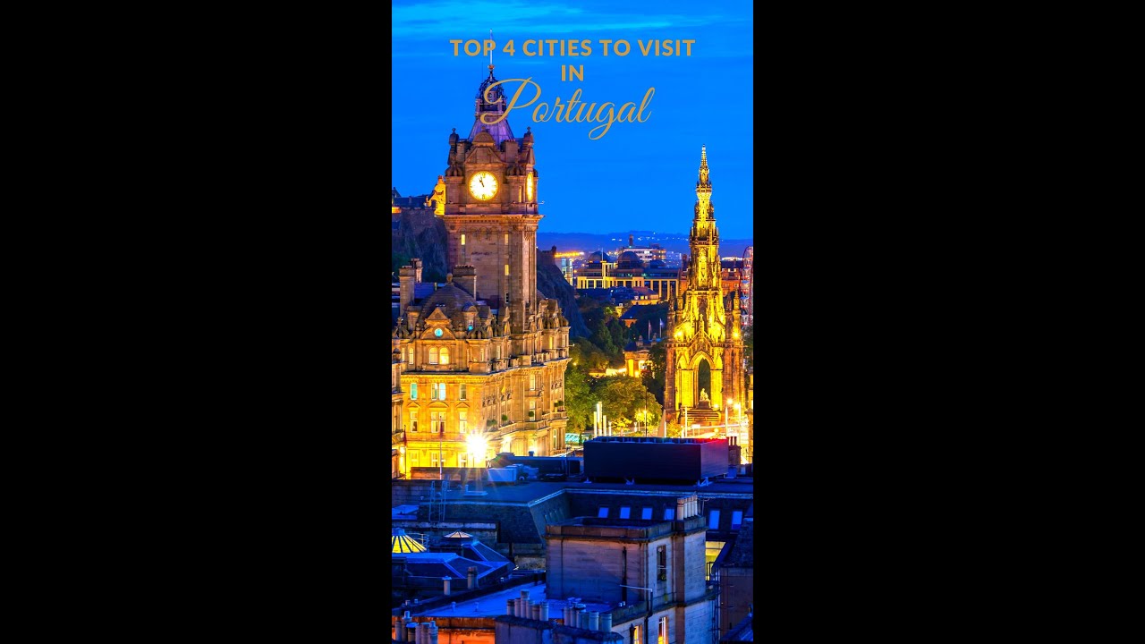 Top of the Portugal 4 destination to visit