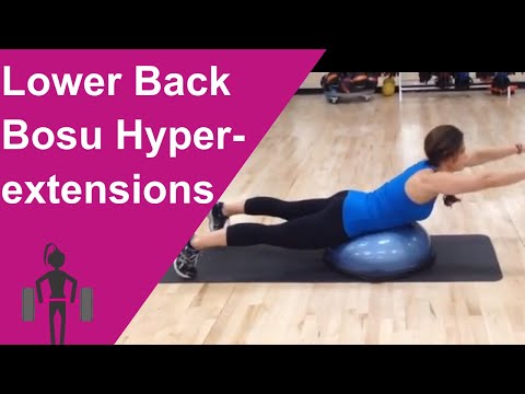 Lower Back Exercise - Bosu Hyperextensions