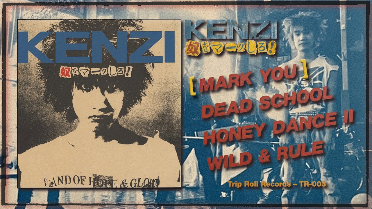 KENZI – 奴をマークしろ！ (Yatsu o māku shiro! - Trip Roll Records
