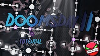 Geometry dash | Doomsday II + tutorial (Hard Demon)