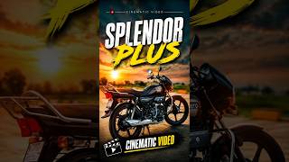 Splendor Plus cinematic video #shorts #splendor #ytshorts #youtubeshorts