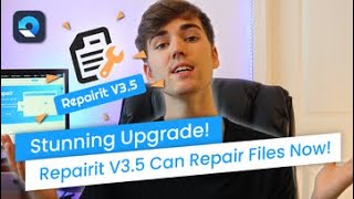 stunning upgrade! repairit v3.5 can repair files now!