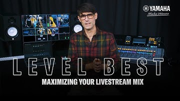 Yamaha Audioversity Webinar: Level Best