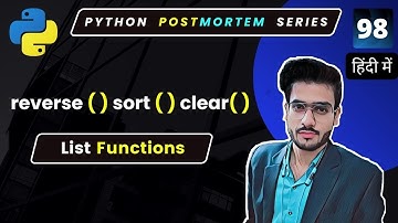 Sort, Reverse, and Clear: Python List Function Breakdown #98