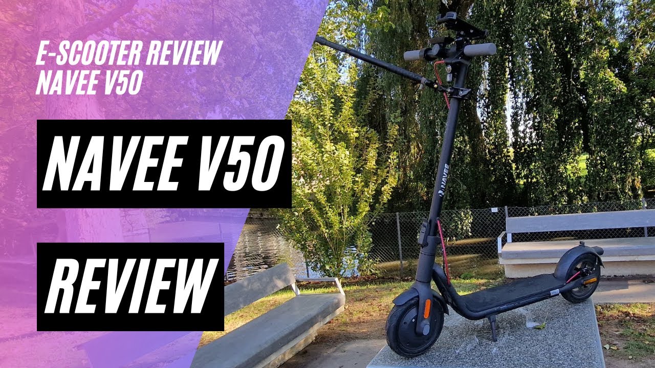 🛴 NAVEE V50 🔍 Review (350W ; 36V ; 10,4AH) 