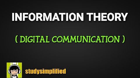 INFORMATION THEORY| Digital communication