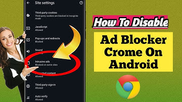 How To Disable Ad Blocker In Google Chrome On Android (2024) | Stop Ads On Google  Chrome