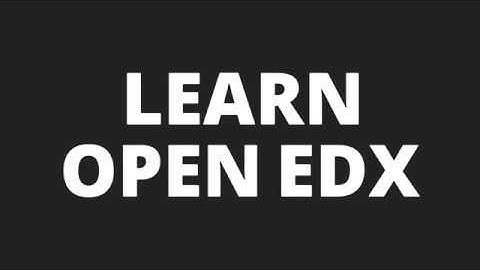 Introduction to Learn Open edX Channel