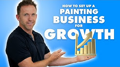 Starting a Painting Business | How to Start and Run a Successful Painting Company in 2017! 