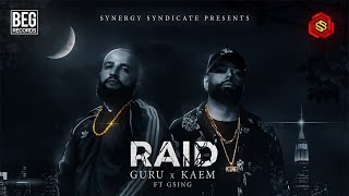 Raid Official Video Guru Lahorikaemft Gsing