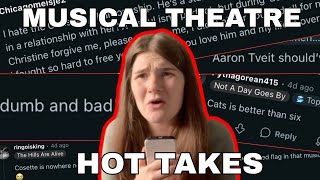 Reacting To Musical Theatre HOT TAKES!