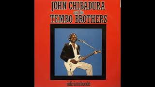 John Chibadura & The Tembo Brothers - Ndirimuhondo