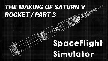 How to Build the Saturn V Rocket in SpaceFlight Simulator | 1st Stage