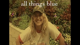 all things blue - steppin' (a small song / a melanie cover / minidv)