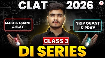 CLAT 2026 Quantitative Aptitude | CLAT Quantitative Aptitude Data Interpretation | DI - Class 3