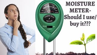 Moisture meter for plants  Must see before buying and using