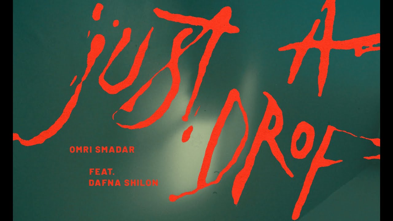 Watch Omri Smadar ft. Dafna Shilon - Just A Drop (Official Video) on YouTube Watch Omri Smadar ft. Dafna Shilon - Just A Drop (Official Video) on YouTube