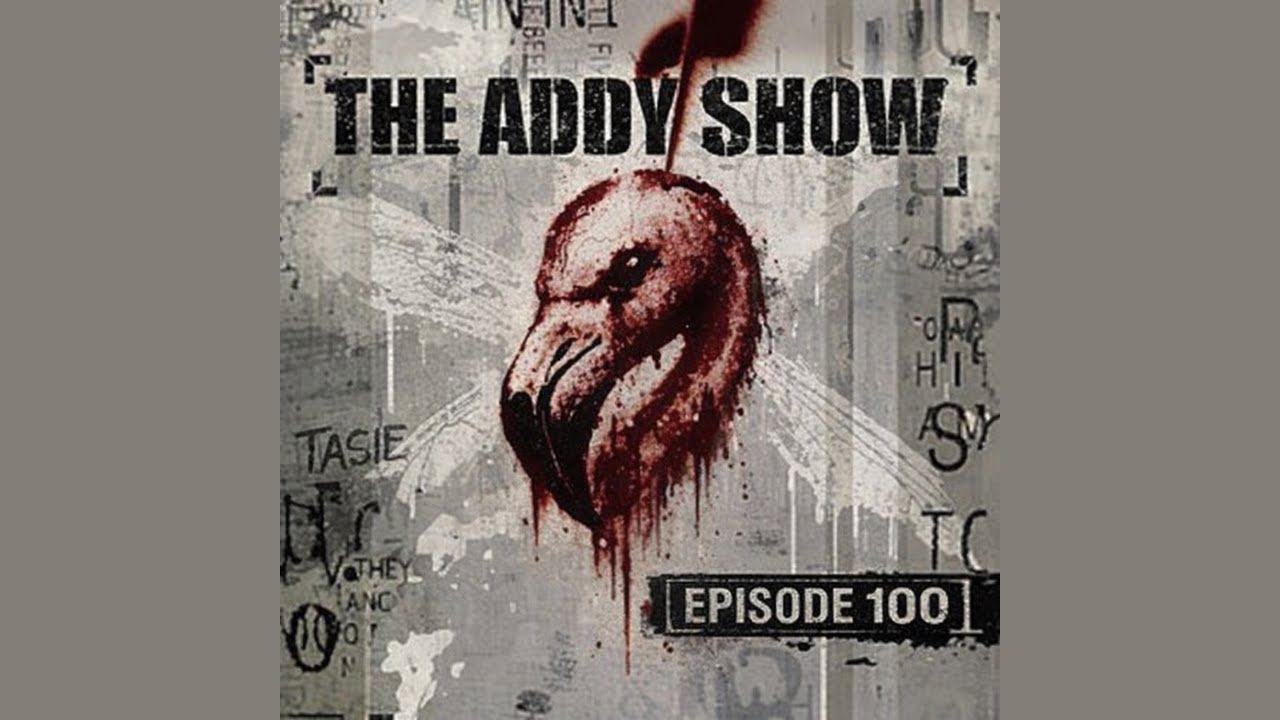 Thg Addy The Addy Show -- Episode 100!! -- HYHYHYbrid Theory - YouTube