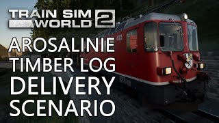 Timber Log Delivery Scenario Train Sim World 2 Arosa Line