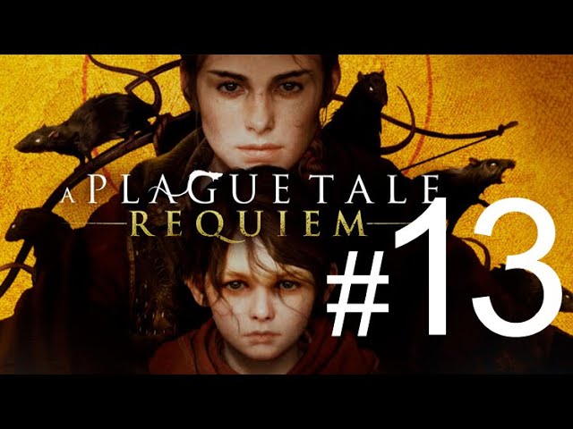 A Plague Tale: Requiem - Capítulos: 16 y 17- En Dificultad Difícil