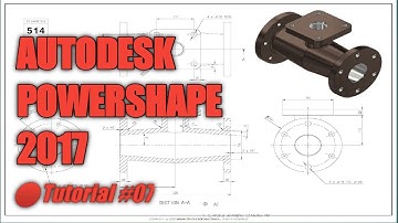 Autodesk Powershape 2017,  Tutorial#07