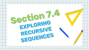 (7.4) Exploring Recursive Sequences