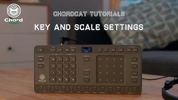 Chordcat Tutorial 06 - Key & Scale settings