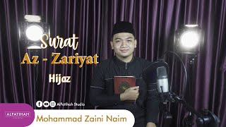 IRAMA HIJAZ!! Murotal Qur'an Surah Az-Zariyat ayat 31-40 || Mohammad Zaini Na'im