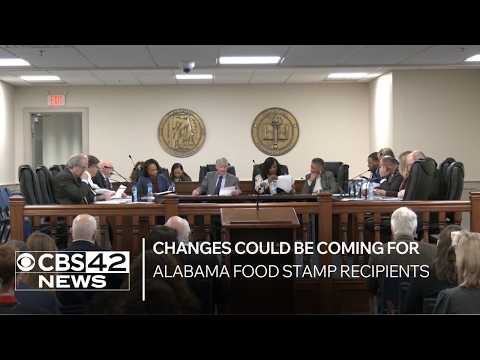 Changes could be coming for Alabama food stamp recipients