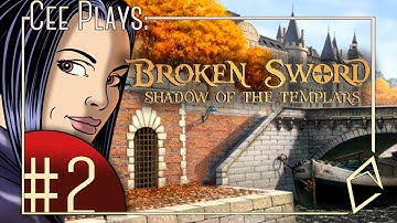 Cee plays Broken Sword Shadow of the Templars pt 2 - first puzzle solving