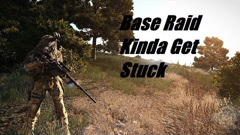 Arma3 Epoch Base Raid