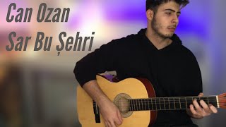 Can Ozan-Sar Bu Şehri Berat Yiğit Cover 