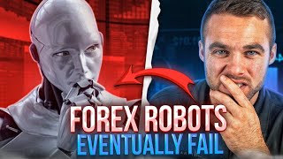 Can You Get Rich With Forex Robots? (Trust Me I Tried for 6 Years)
