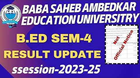 BSAEU B.Ed Sem-4 Result Update ?  || BSAEU B.Ed Sem-4 Session 2023-25 Result Update