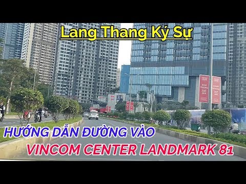 Family Travel | Hướng dẫn Đường vào VINCOM CENTER LANDMARK 81 | Lang thang Ký sự | HUY CƯỜNG TV | Mua đặc sản 3 miền