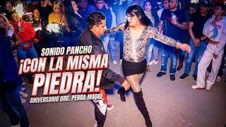 👉 Con La Misma Piedra 💔 Salsa Sonido Pancho Aniv. Organización Perra Madre