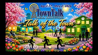 Talk of the Town Monday April 27th, 2026