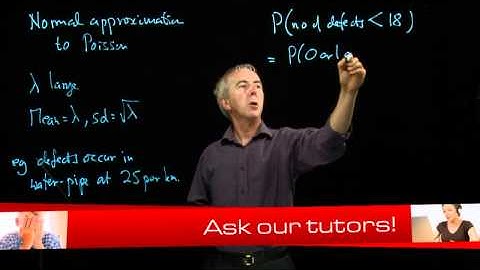 A Level Statistics 2.15 The Normal approximation to the Poisson