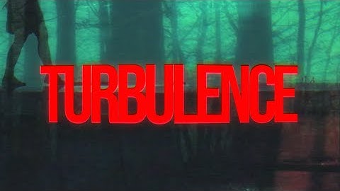 Turbulence (Official Lyric Video) 
