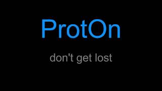 ProtOn - don't get lost