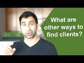 What are other ways to find clients?