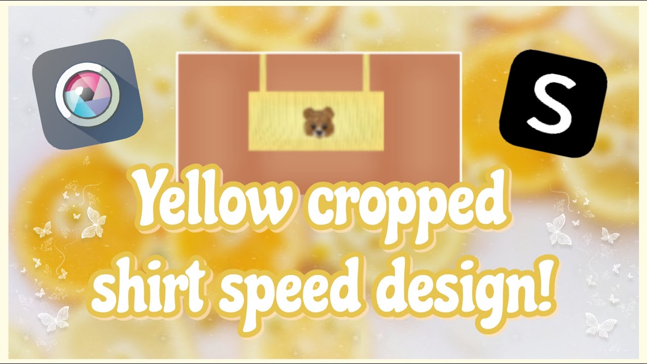 Roblox yellow cropped shirt speed design 2021 || made with pixlr e || (shein inspo)