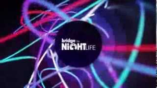 Заставка Bridge To Night Life (RUSONG TV) Заставка Bridge To Night Life (RUSONG TV)