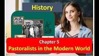 Pastoralists in the Modern World Chapter 5 NCERT CLASS 9 History 2
