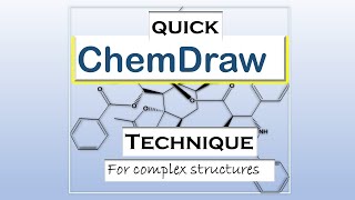 Save time with this technique in ChemDraw | Drawing chemical structures