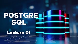 Celebrity PostgreSQL Tutorial For Beginners In Urdu Introduction to PostgreSQL (Part-1) Wealth