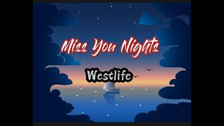 Miss You Nights (lyrics) Westlife