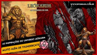 As Inspirações SECRETAS de LEÓKARIM | RPG, Fantasia e Cultura Tribal