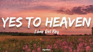 Lana Del Rey - Yes To Heaven (Lyrics) Resimi