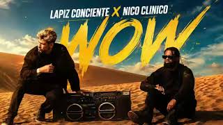 Lapiz Conciente - Wow Que Culon Ft Nico Clinico